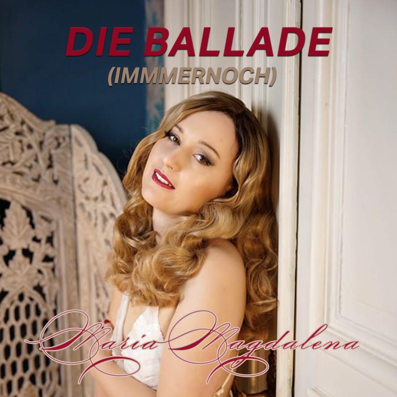 Maria Magdalena - Die Ballade (Immmernoch