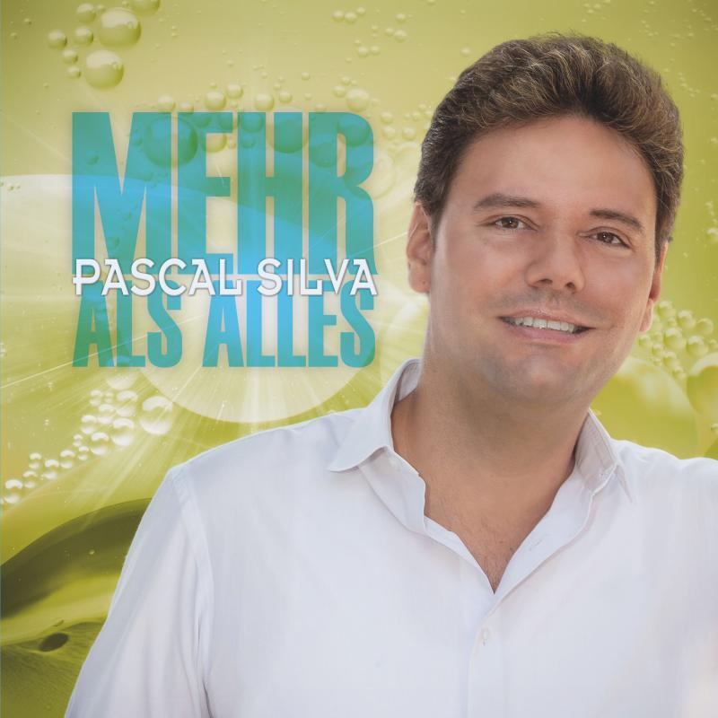 PASCAL SILVA - MEHR ALS ALLES