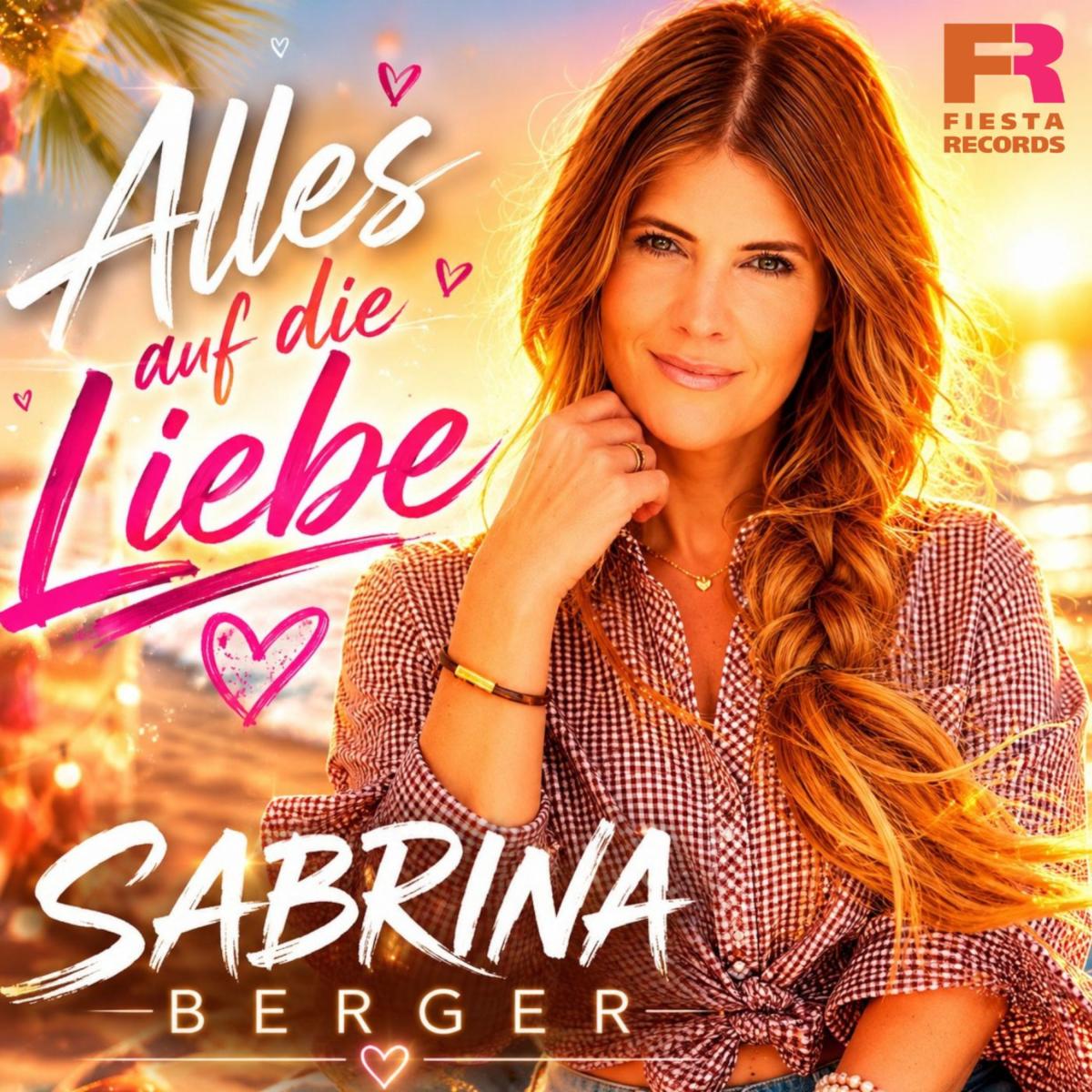 Sabrina Berger - Alles auf die Liebe