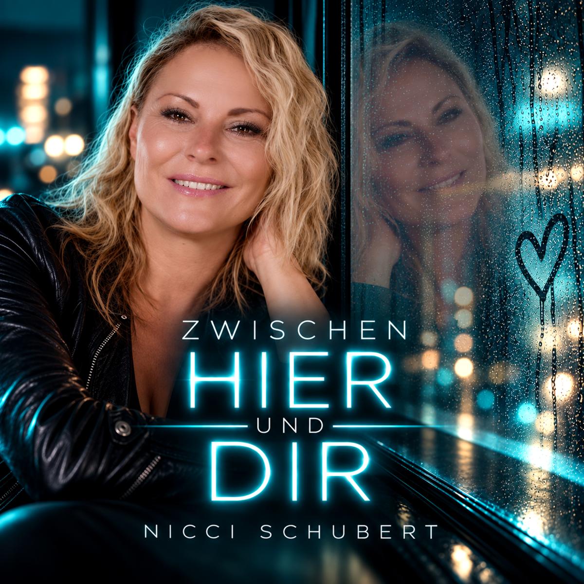 Nicci Schubert – Zwischen hier und Dir
