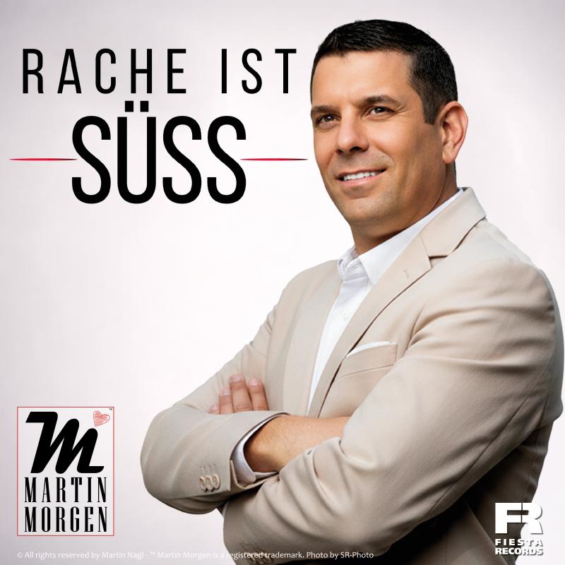 Martin Morgen - Rache ist s&uuml;ss