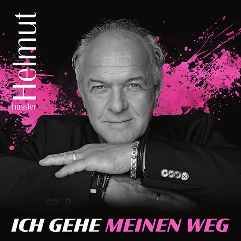 Helmut Hussler - Ich gehe meinen Weg