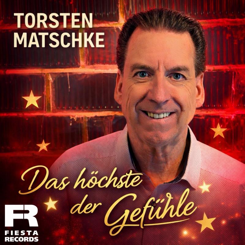 Torsten Matschke - Das h&ouml;chste der Gef&uuml;hle