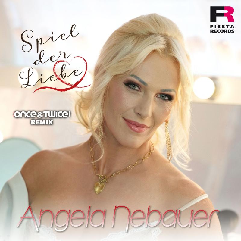 Angela Nebauer - Spiel der Liebe (Once&Twice! Remix)