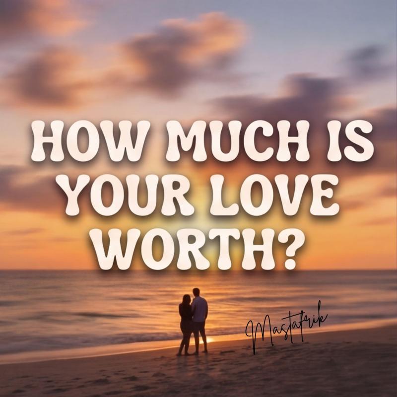 MASTAFRIK - How Much Is Your Love Worth?