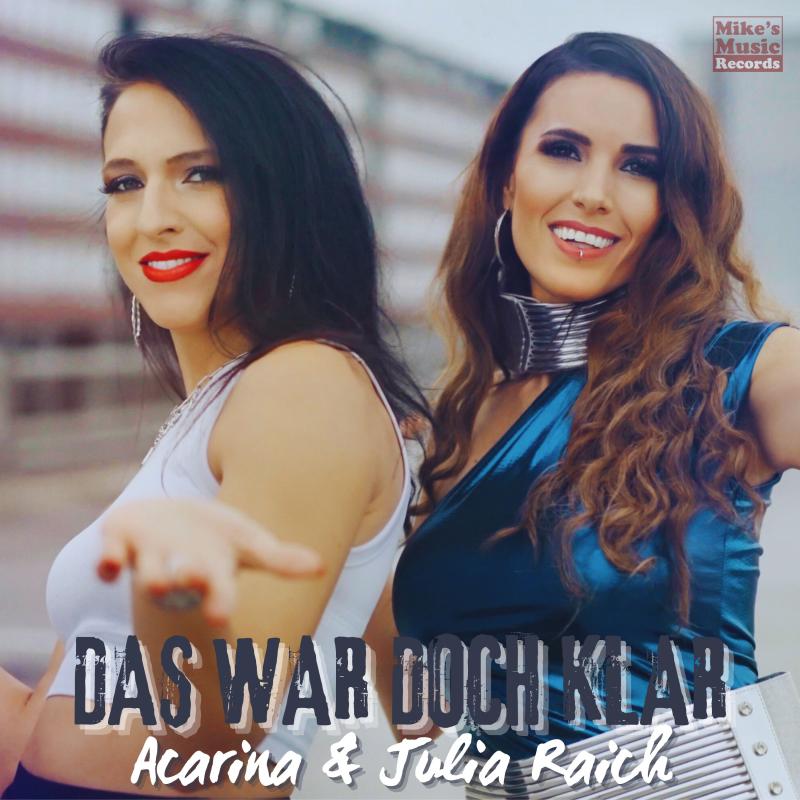 Acarina & Julia Raich - Das war doch klar