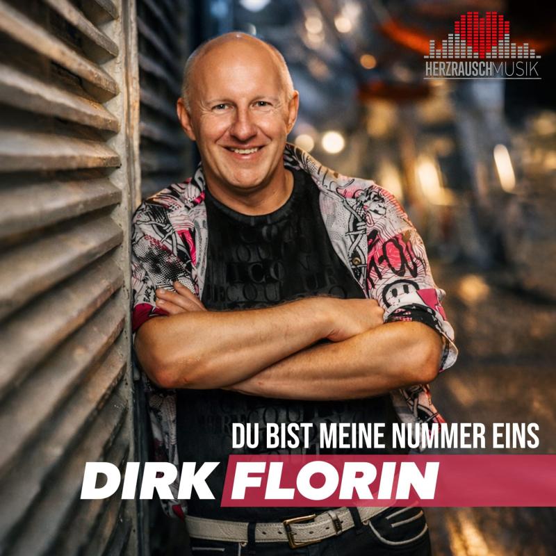 Dirk Florin - Du bist meine Nummer eins