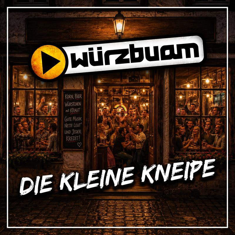 W&uuml;rzbuam - Die kleine Kneipe