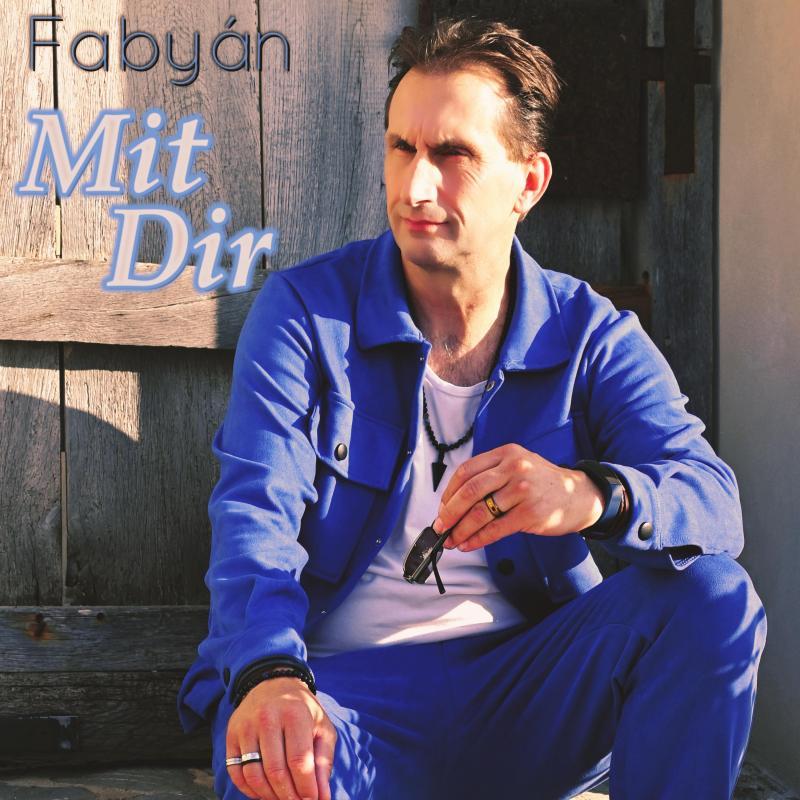 Fabyán - Mit Dir