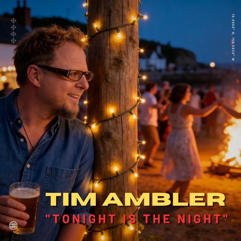 Tim Ambler - Tonight Is The Night