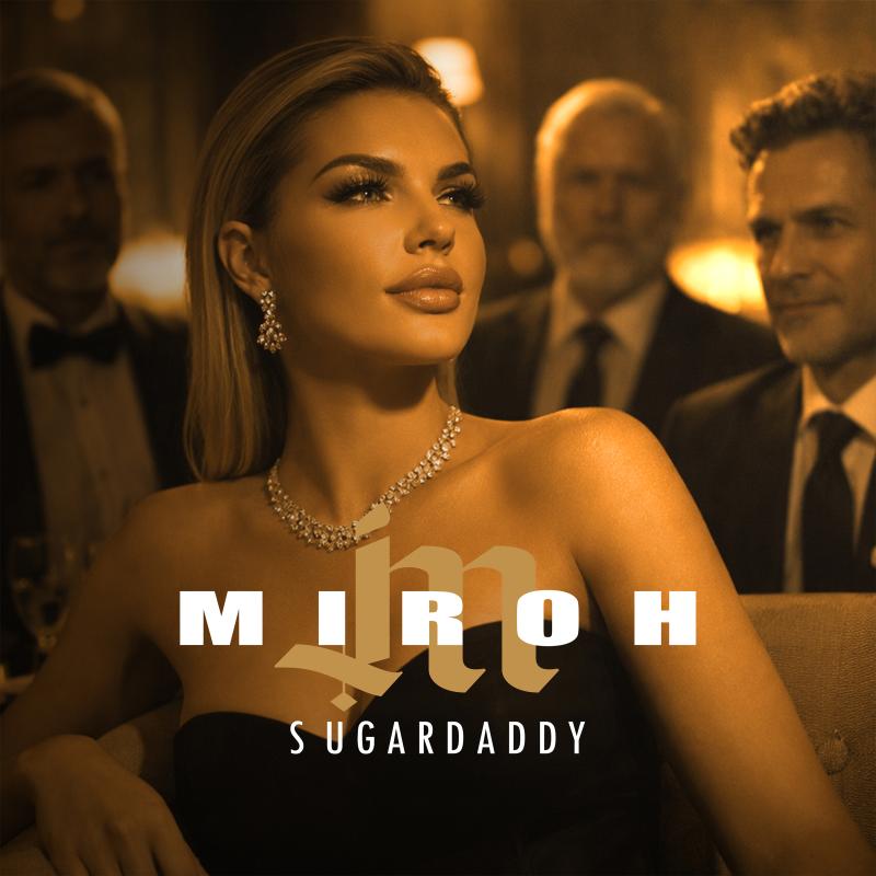 Miroh - Sugar Daddy