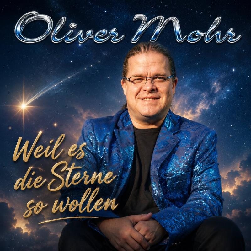 Oliver Mohr - Weil es die Sterne so wollen