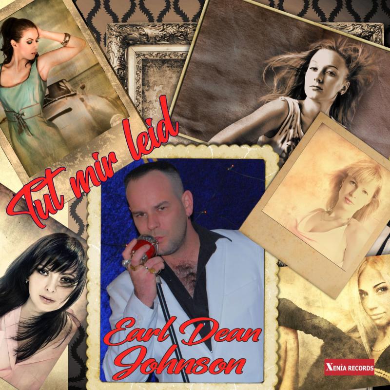 Earl Dean Johnson - TUT MIR LEID