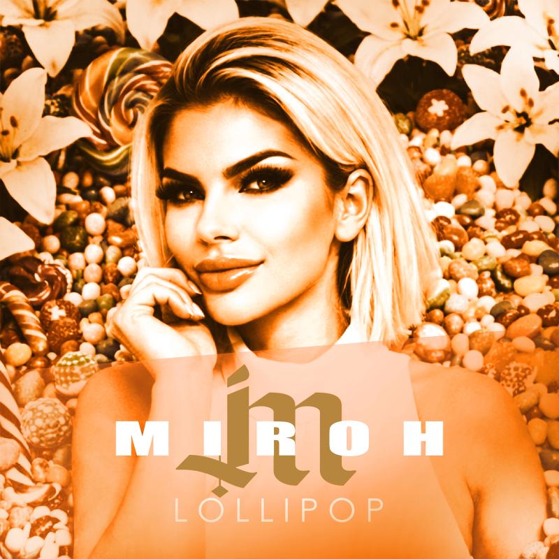 Miroh - Lollipop