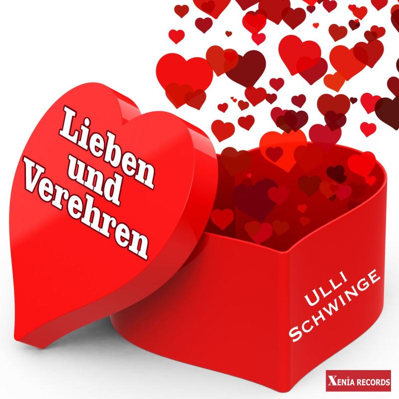 Ulli Schwinge - Lieben und Verehren