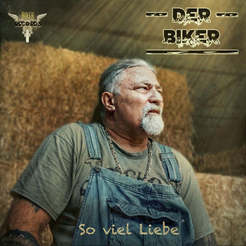 Der Biker - So viel Liebe