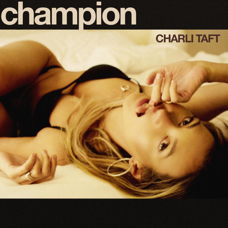 Charli Taft - Champion