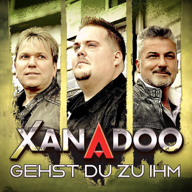 XANADOO - Gehst du zu ihm