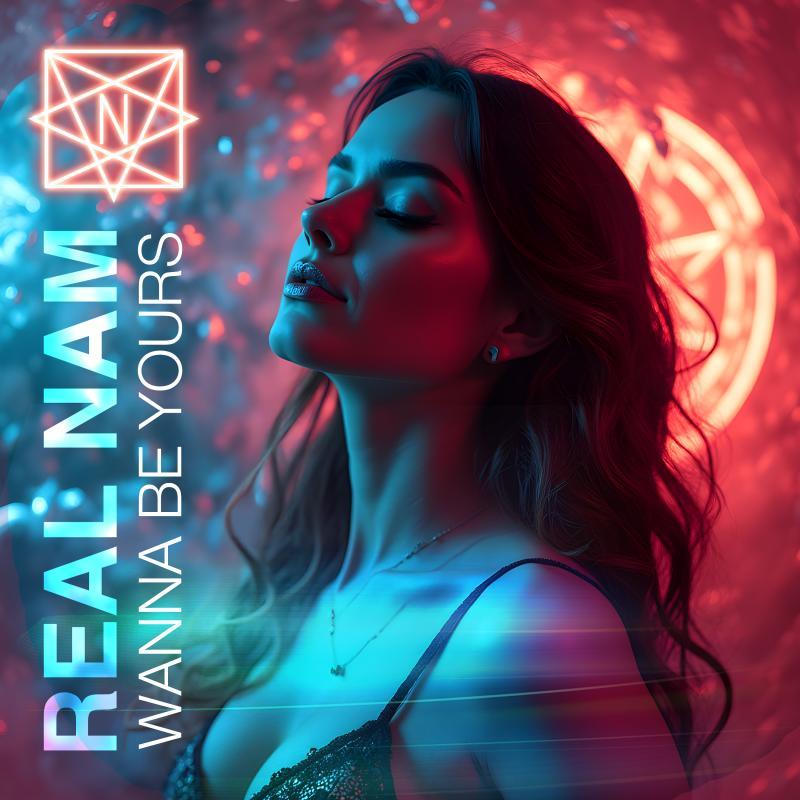 Real Nam - Wanna Be Yours
