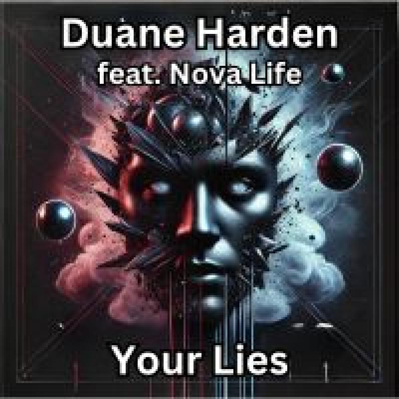 Duane Harden feat. Nova Life - Your Lies