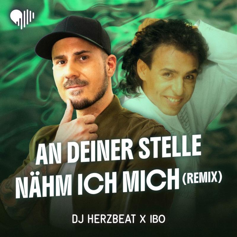 DJ Herzbeat x IBO - An deiner Stelle nähm ich mich (Remix)