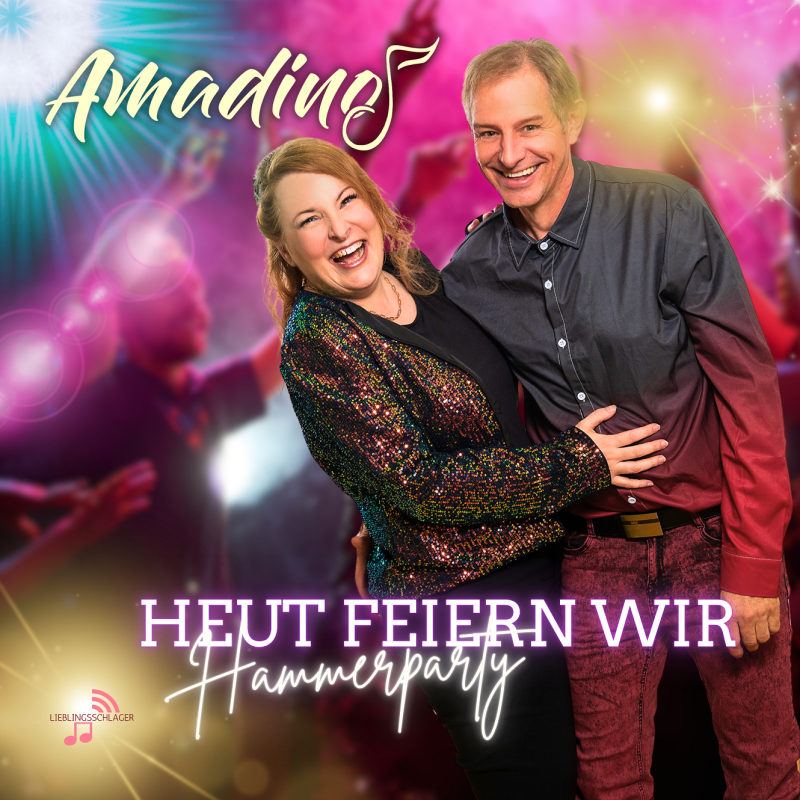 Die Amadinos - Heut feiern wir