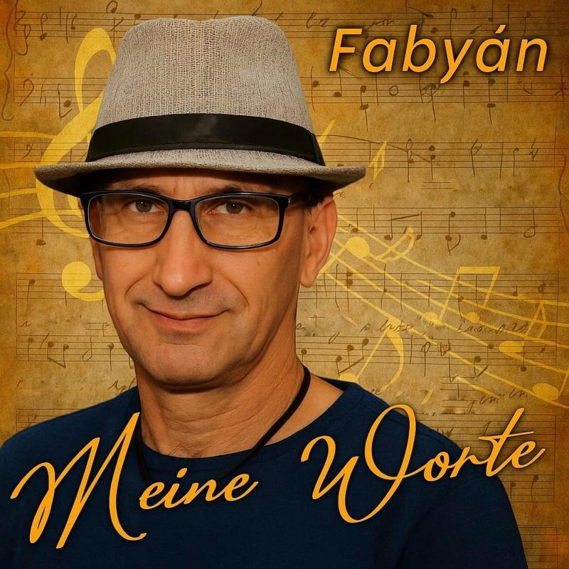 Fabyán - Meine Worte