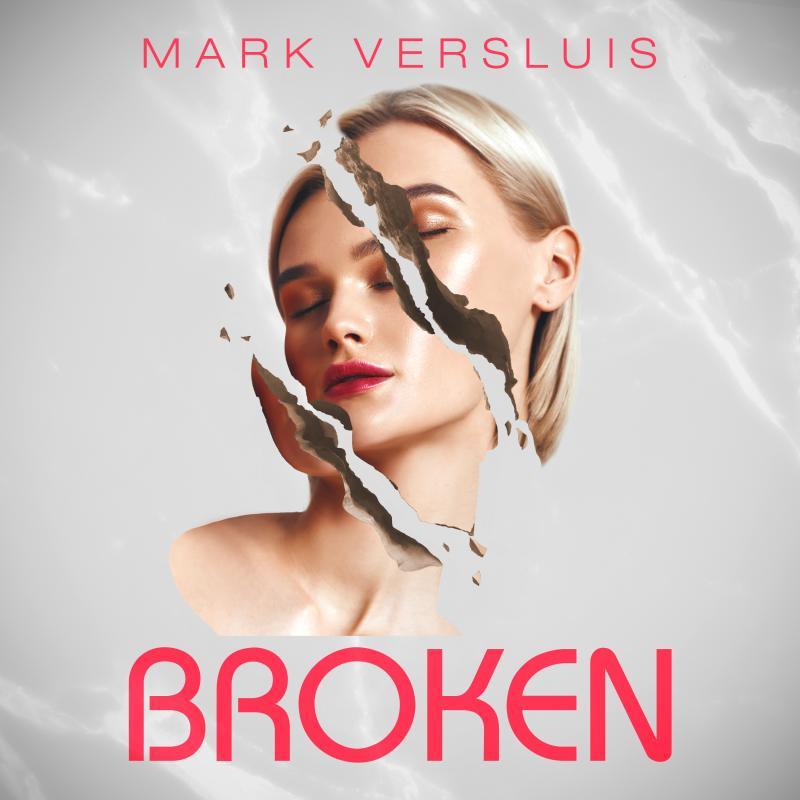 Mark Versluis - Broken