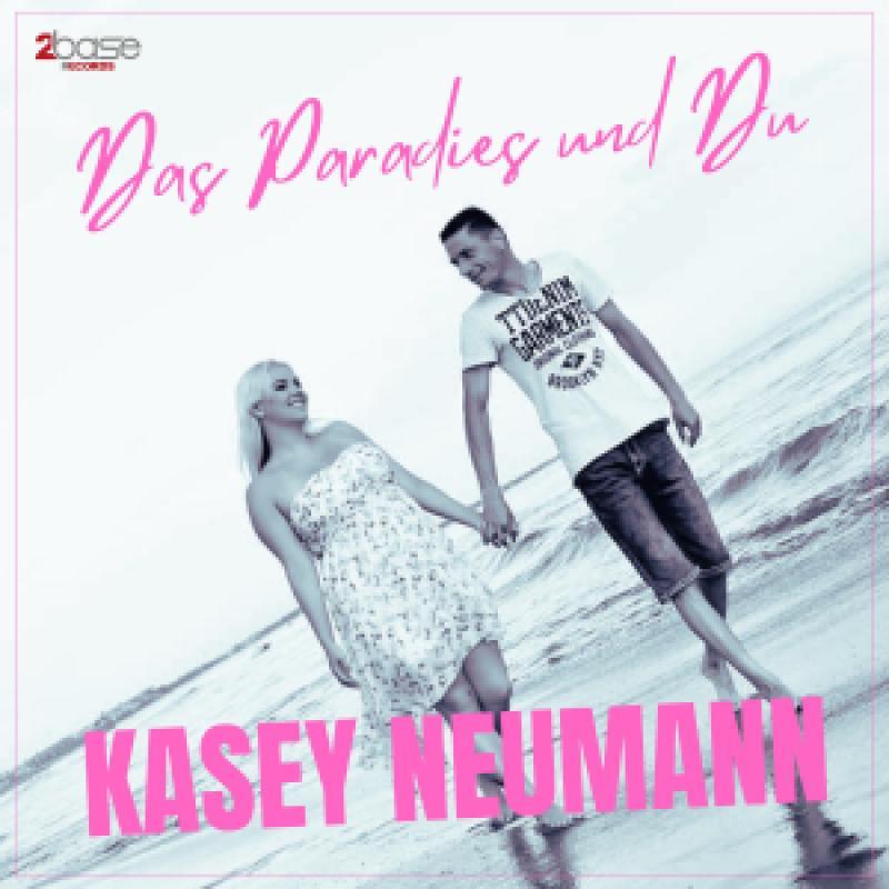 Kasey Neumann – Das Paradies und Du