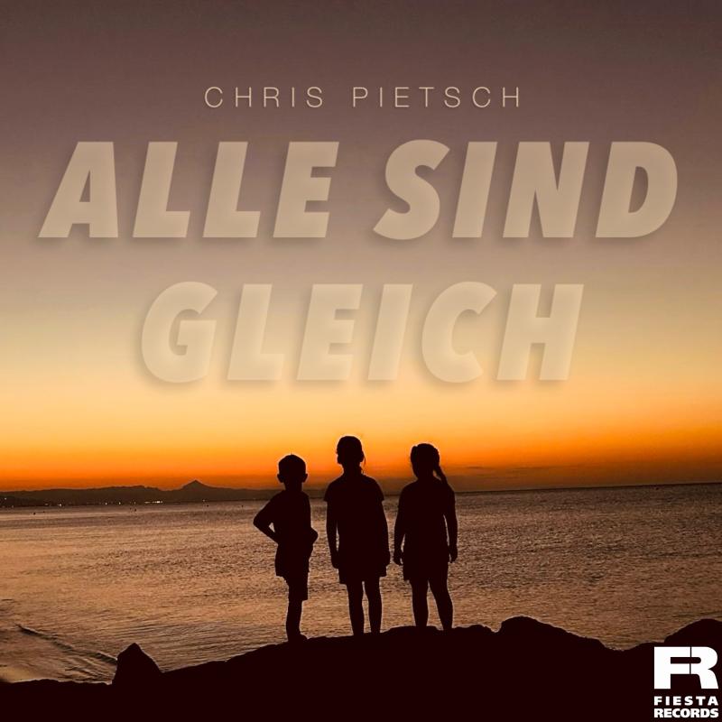 Chris Pietsch - Alle sind gleich