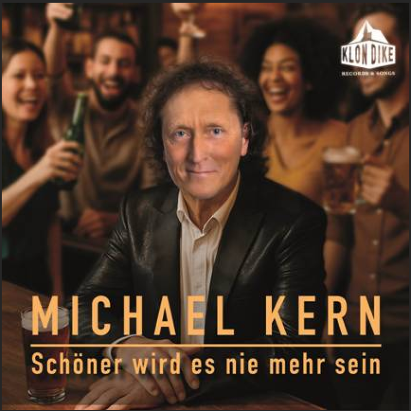 Michael Kern – Schöner wird es nie mehr sein