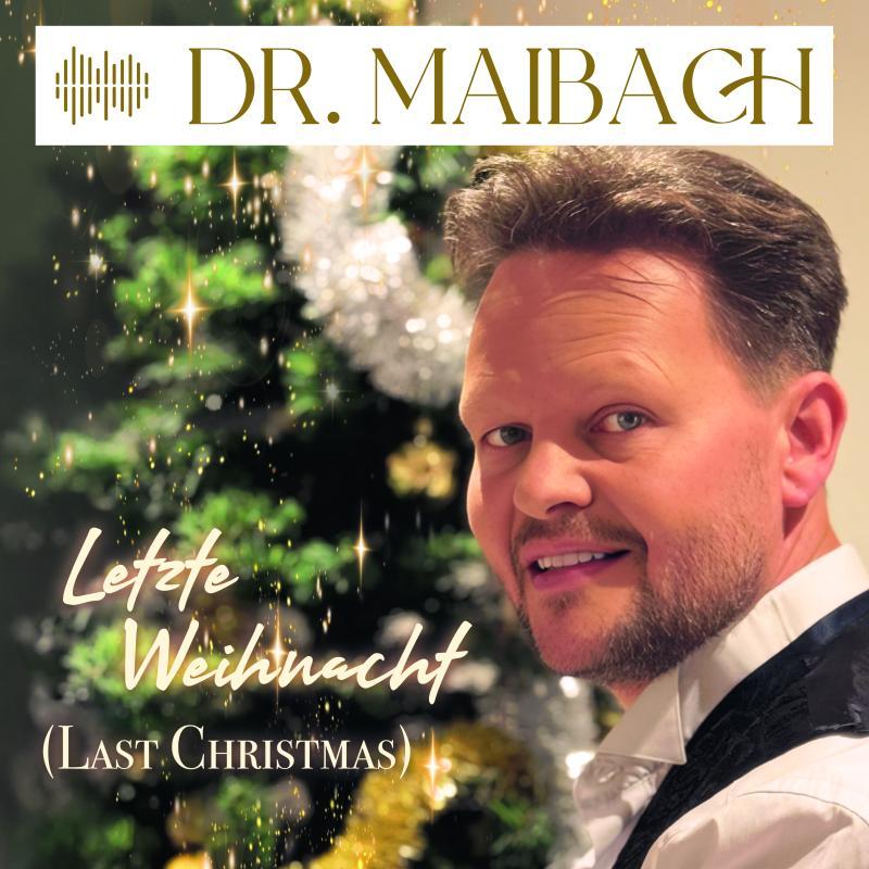 Dr. Maibach - Letzte Weihnacht