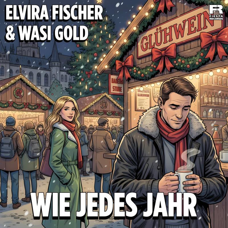 Elvira Fischer & Wasi Gold - Wie jedes Jahr