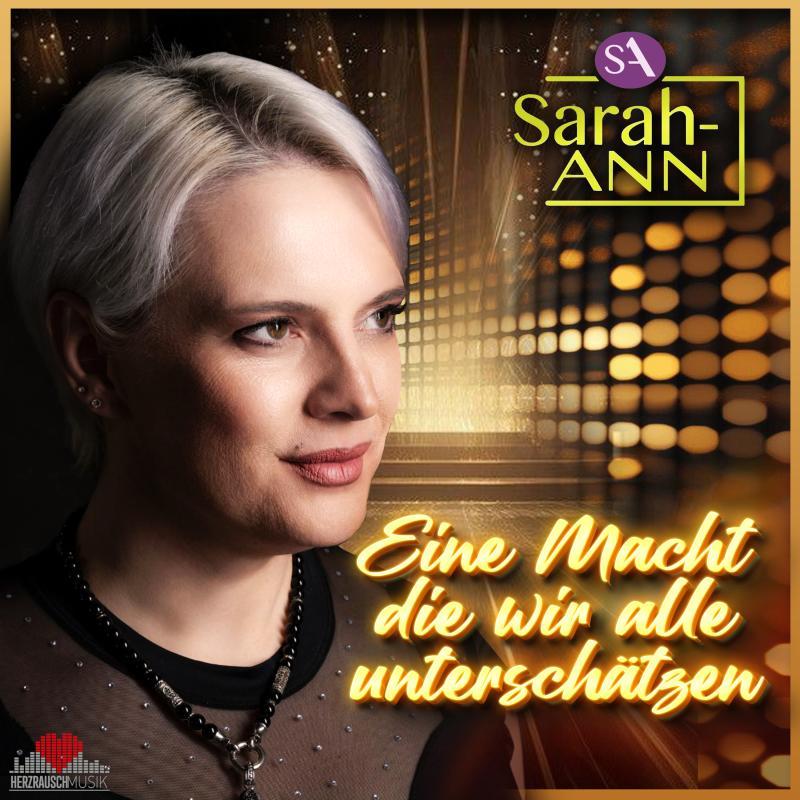 Sarah-ANN - Eine Macht die wir alle unterschätzen