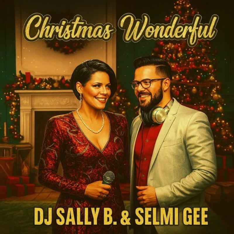 DJ Sally b. and Selmi Gee - Christmas Wonderful